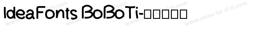 IdeaFonts BoBoTi字体转换